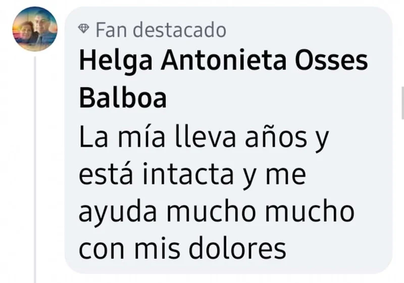 Helga: 'La mía lleva años, intacta y me ayuda mucho con mis dolores.'