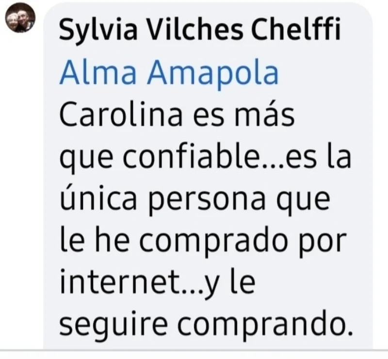 Sylvia: 'Carolina es la más confiable, seguiré comprando.'